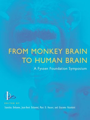 cover image of From Monkey Brain to Human Brain